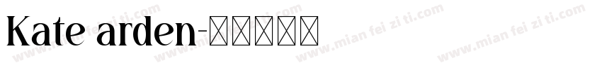 Kate arden字体转换